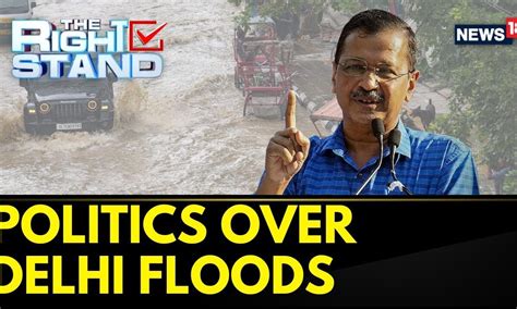 Floods In Delhi AAP Government Faces The Brunt Of Delhi Floods