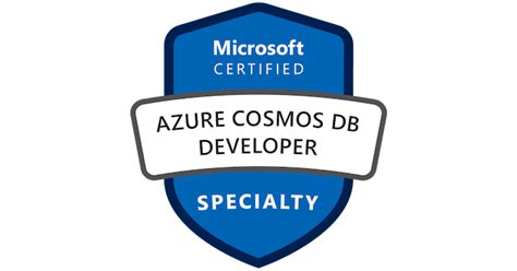 Microsoft Certified Azure Cosmos DB Developer Specialty Credly