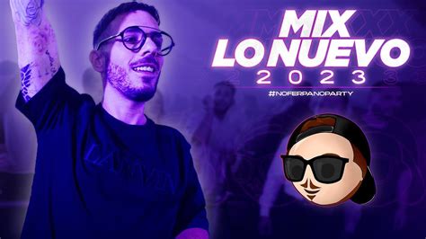 MIX LO NUEVO 2023 Previa Y Cachengue Fer Palacio DJ Set YouTube