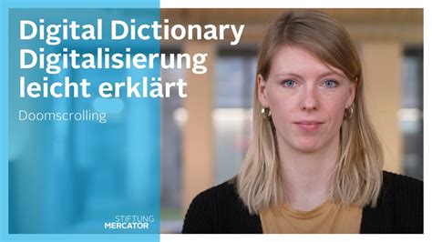 Doomscrolling Digital Dictionary Digitalisierung leicht erklärt