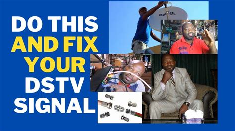 Do This And Fix Your Dstv Signal Problems E48 32 Error Youtube