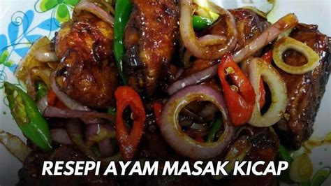 Resepi Ayam Masak Kicap