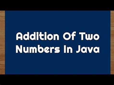 Add Two Number In Java Sum Of Two Numbers In Java Programing YouTube