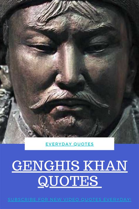 Ghengis Khan Quotes Genghis Khan Quotes Everyday Quotes Genghis Khan