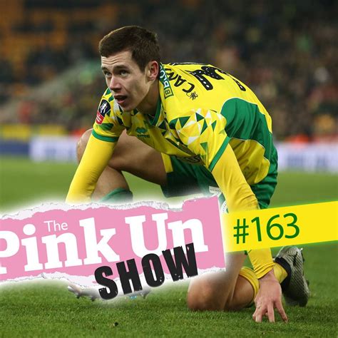 The PinkUn Norwich City Podcast 343 Brief Encounters Of The 3rd