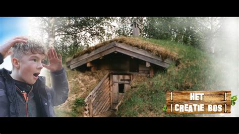 Ondergrondse Hut Bouwen Het Creatie Bos 2 Youtube