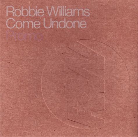 Release “Come Undone” by Robbie Williams - Cover Art - MusicBrainz