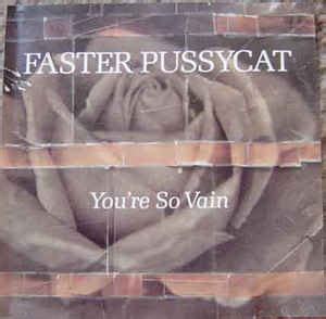 Faster Pussycat – You're So Vain (1990, CD) - Discogs