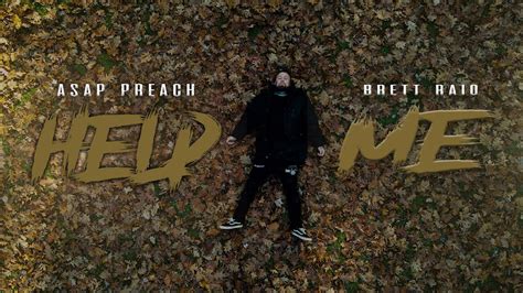 ASAP Preach Help Me Ft Brett Raio Prod By Crusifbeats YouTube