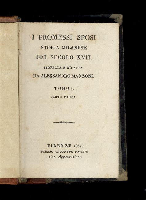 I Promessi Sposi Storia Milanese Del Secolo Xvii Scoperta E Rifatta