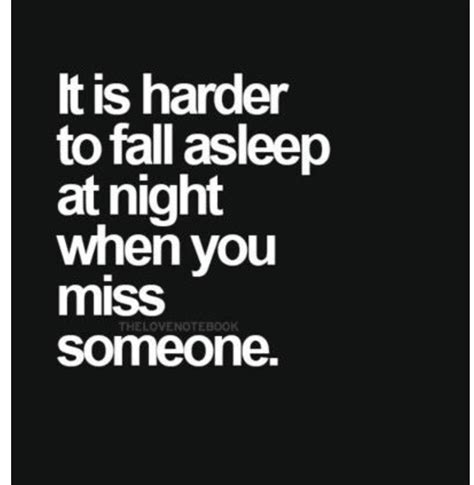 I Havent Slept Well Since You Left So Many Dreams Heartache Quotes