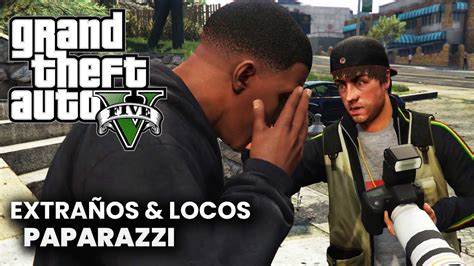 Grand Theft Auto Extra Os Locos Paparazzi Pc Youtube