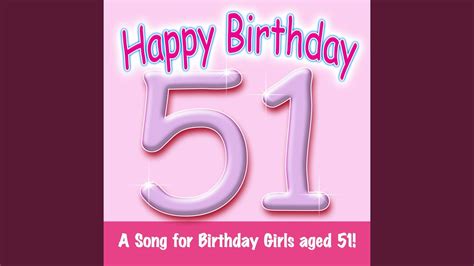 Happy Birthday Hooray 51 Today Youtube