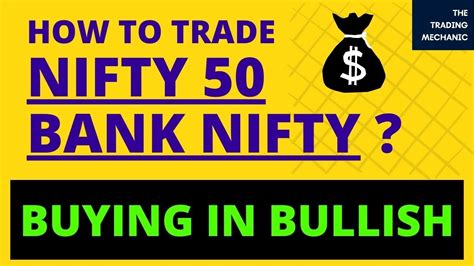 How To Trade Nifty 50 And Bank Nifty Buying In Bullish Monday 15