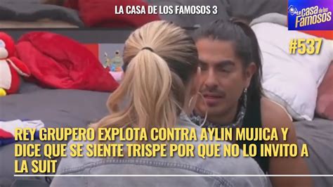 Rey Grupero Explota Contra Aylin Mujica Y Dice Que Se Siente Trispe Por