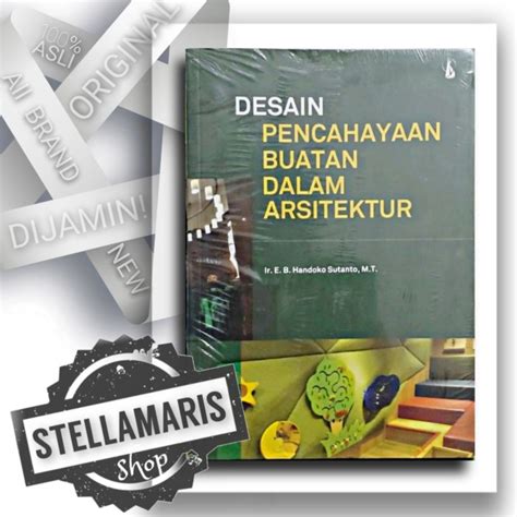 Jual Desain Pencahayaan Buatan Dalam Arsitektur Buku Kanisius