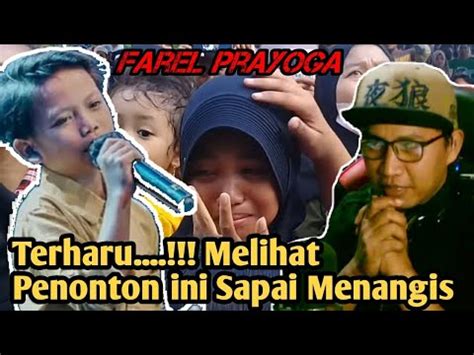 Merinding Penonton Sampai Menangis Haru Farel Prayoga Melantunkan