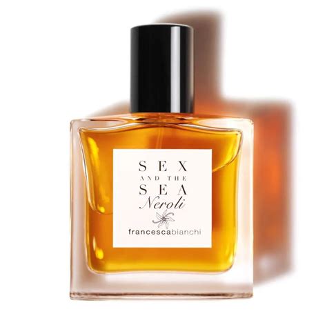 Buy Sex And The Sea Neroli Francesca Bianchi Perfumes