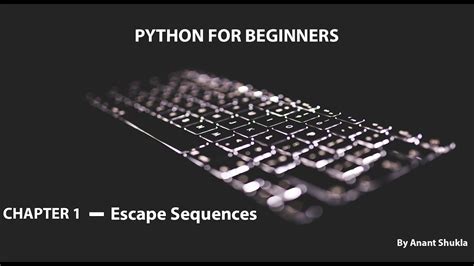 Escape Sequences In Python YouTube