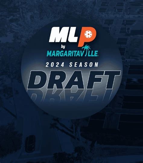 2024 MLP Draft Comprehensive Recap And Analysis