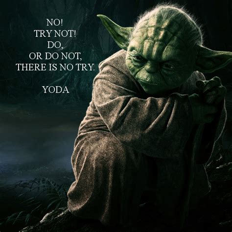 Yoda Quotes Do Or Do Not - ShortQuotes.cc