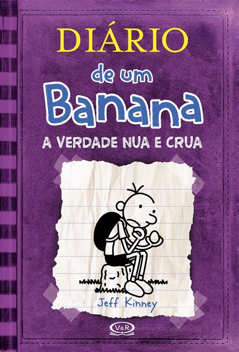 Diário de Um Banana 5 A Verdade Nua e Crua PDF Jeff Kinney