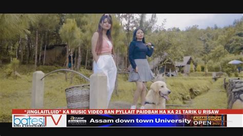 Jinglaitluid Ka Music Video Ban Pyllait Paidbah Ha Ka Tarik U