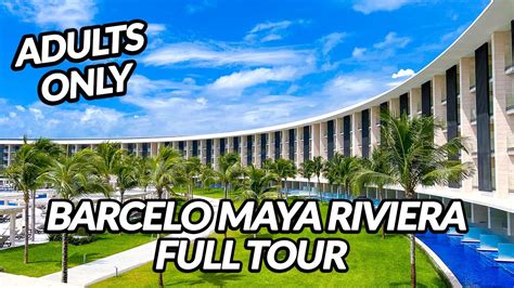 Barcelo Maya Riviera Adults Only Full Tour Mayan Riviera