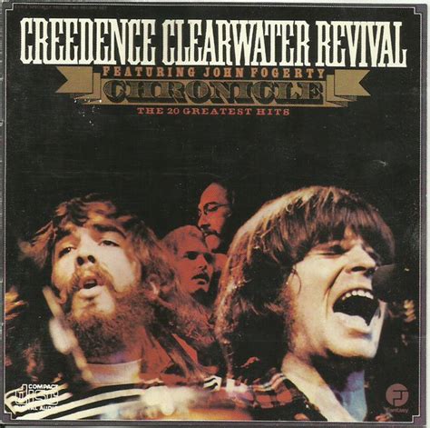 Creedence Clearwater Revival Featuring John Fogerty Chronicle The 20