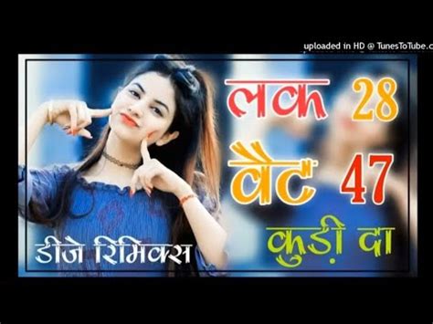 Lak 28 Kudi Da Remix Dj Bharat Jalwaniya लक 28 कड द New