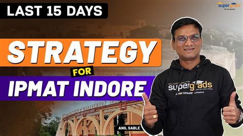 Last 15 Days Preparation Strategy For IPMAT Indore IPMAT Indore 2023