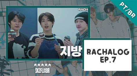 LEGENDADO RACHA LOG Ep 07 지방이 Bang Chan X Lee Know X HAN YouTube