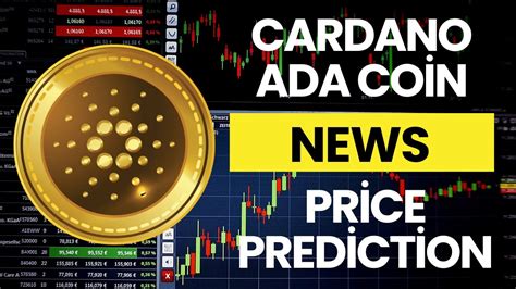 Cardano Ada News Today Cardano Ada Price Prediction Cardano