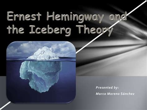 The Iceberg Theory May 14th 2015 Ppt