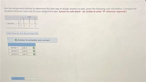 Solved Use The Assignment Method To Determine The Best Way Chegg