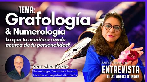 Grafolog A Numerolog A Entrevista Especial A Alex Beato Youtube