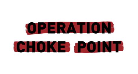 Operation Choke Point - War On Guns Continues