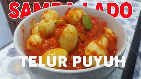 Resep Membuat Samba Lado Telur Puyuh Yang Enak Khas Uni Mera Youtube