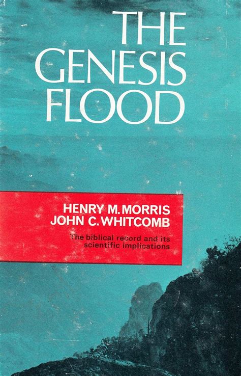 The Genesis Flood Henry M Morris 9780852340066 Books