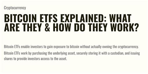 Bitcoin ETFs Explained What Are They How Do They Work Briefly