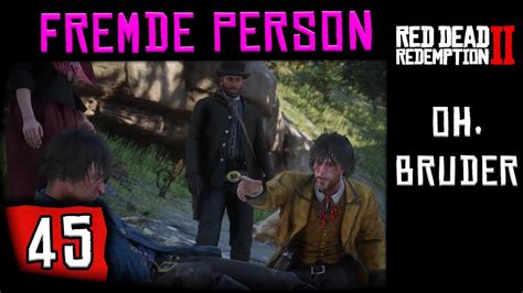 Red Dead Redemption Fremde Personen Oh Bruder Guide