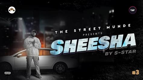 Sheehsa Ft S Star The Hustler Latest Hindi Rap Youtube