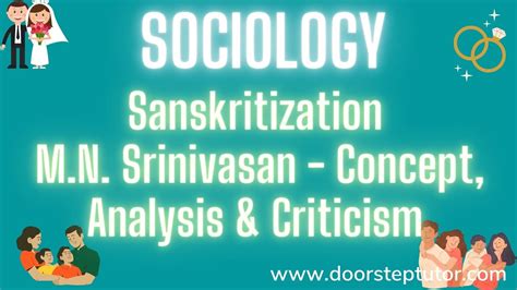 Sanskritization M N Srinivasan Concept Analysis Criticism