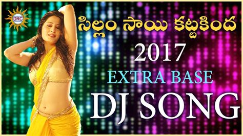 Sillam Sai Kanttakinda 2017 Extra Base Dj Song Disco Recording