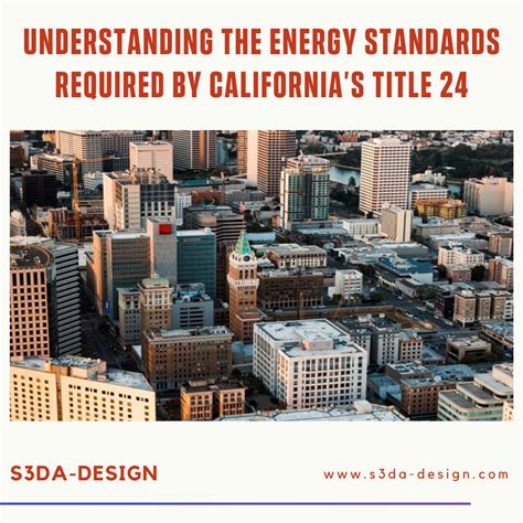 Understanding The Energy Standards Required By Californias Title