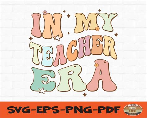 In My Teacher Era Svg In My Teacher Era Png Trendy Svg Cut File For