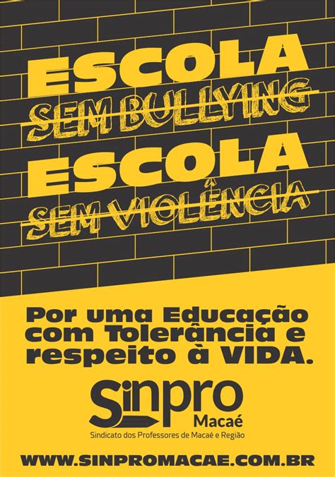 Sinpro Macaé E Região Lança Campanha Contra O Bullying E à Violência