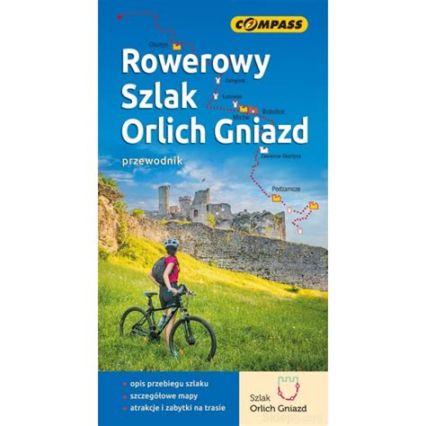 Przewodnik Rowerowy Szlak Orlich Gniazd Sklep Kami