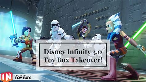 Disney Infinity 3 0 Toy Box Takeover With Ashley And Company