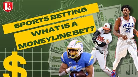 SPORTS BETTING 101 MONEYLINE BETS EXPLAINED: What is a Moneyline Bet ...